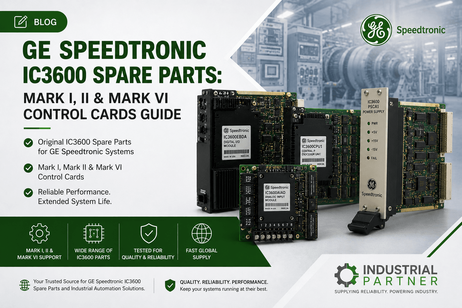 GE Speedtronic IC3600 Spare Parts: Mark I, II & Mark VI Control Cards Guide | Industrial Partner